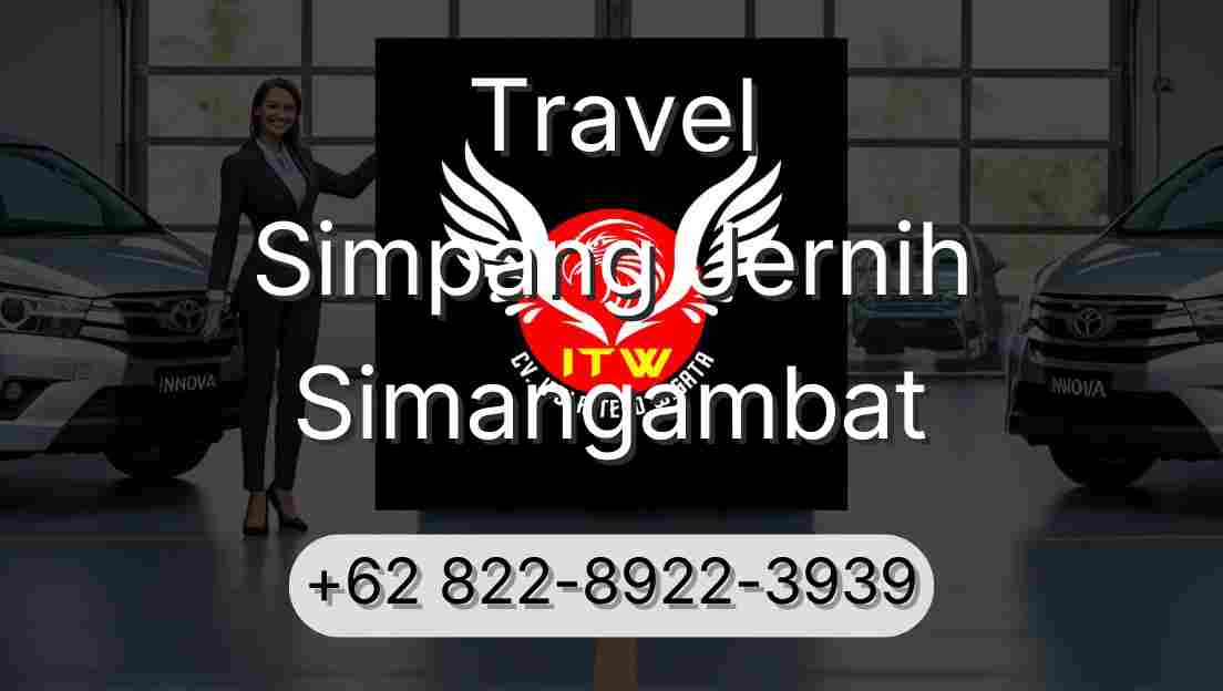 Travel Simpang Jernih Simangambat