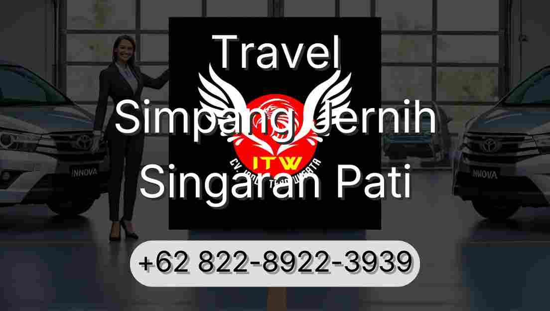 Travel Simpang Jernih Singaran Pati