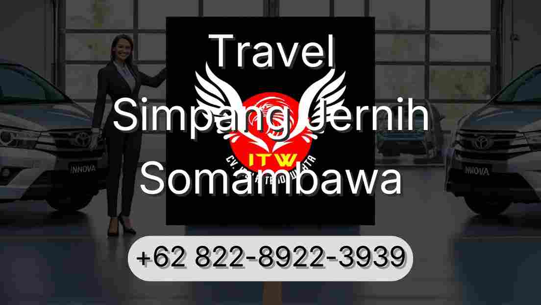 Travel Simpang Jernih Somambawa