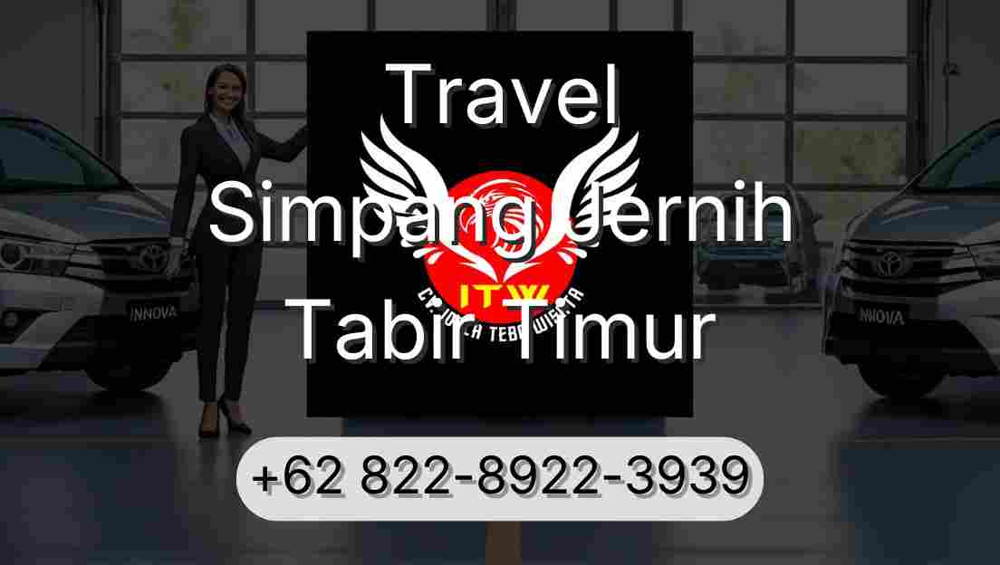 Travel Simpang Jernih Tabir Timur