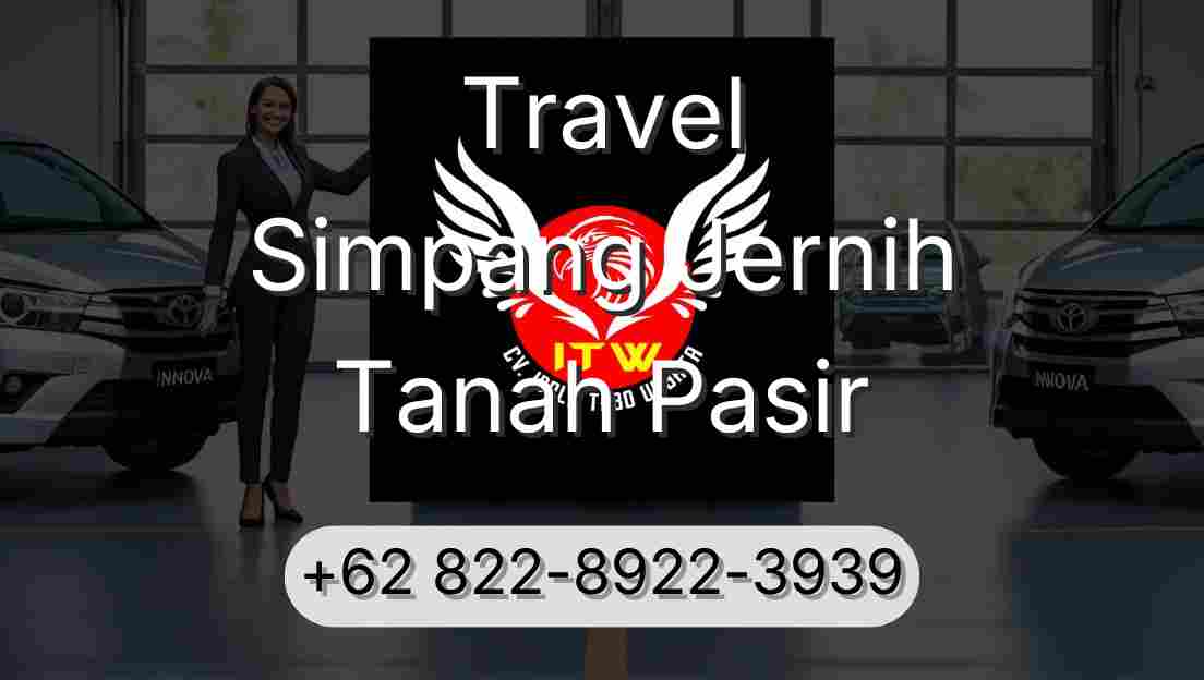 Travel Simpang Jernih Tanah Pasir