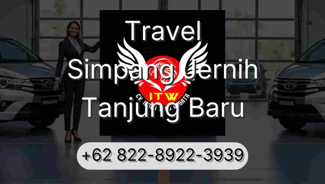 Travel Simpang Jernih Tanjung Baru