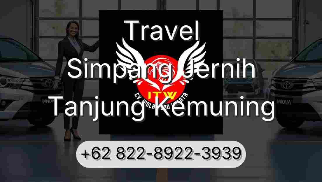Travel Simpang Jernih Tanjung Kemuning