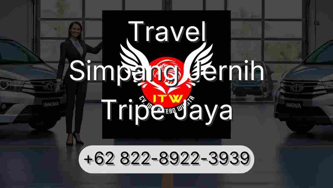Travel Simpang Jernih Tripe Jaya