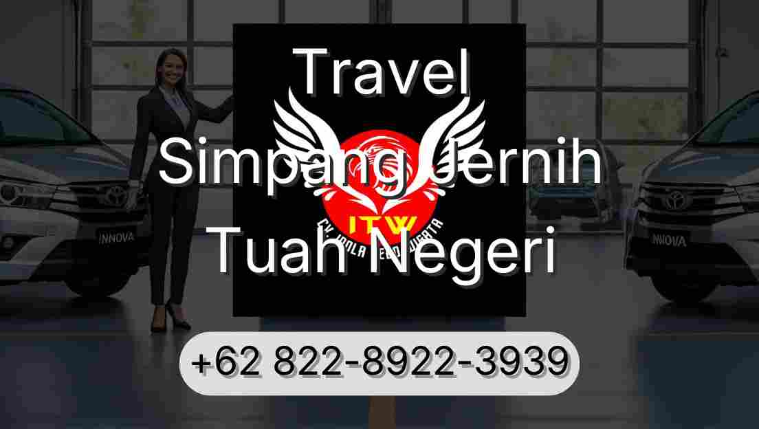 Travel Simpang Jernih Tuah Negeri
