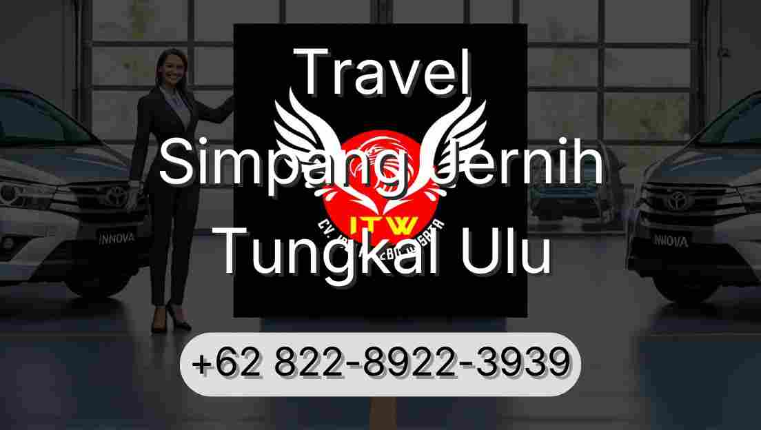 Travel Simpang Jernih Tungkal Ulu