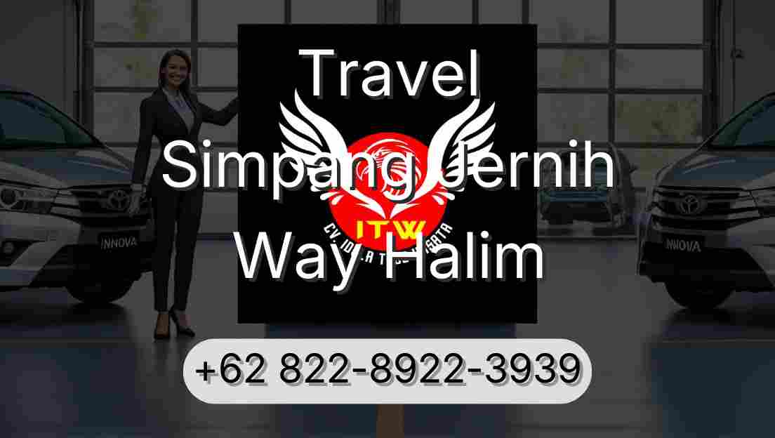 Travel Simpang Jernih Way Halim