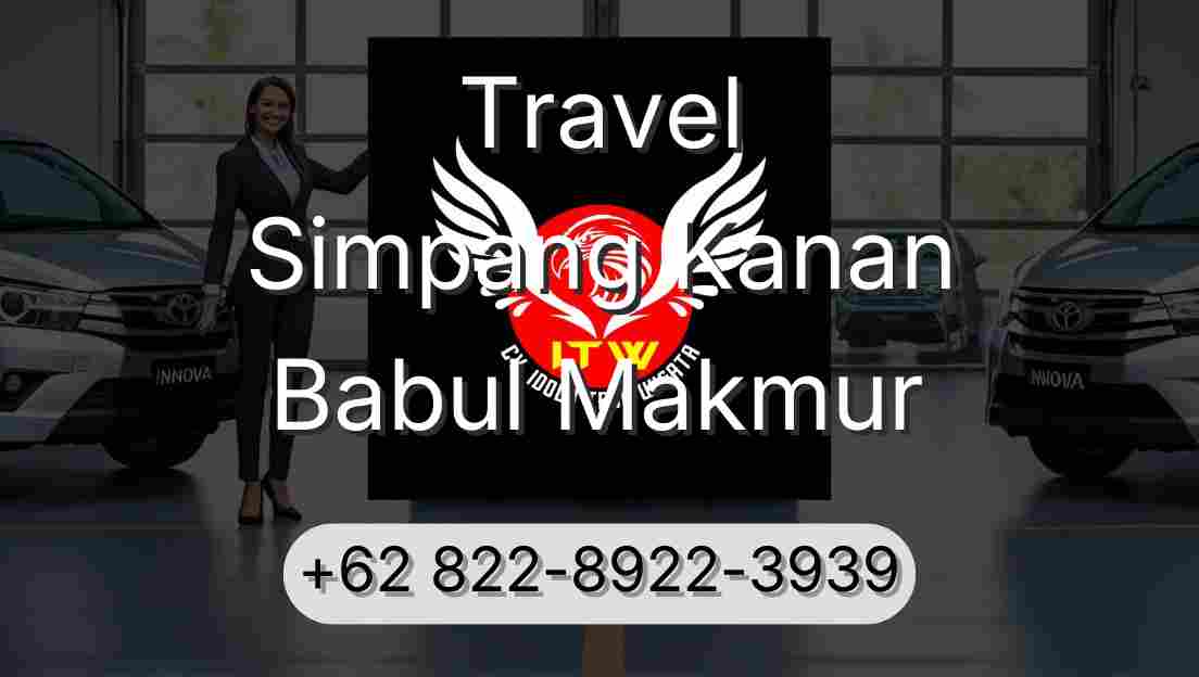 Travel Simpang Kanan Babul Makmur