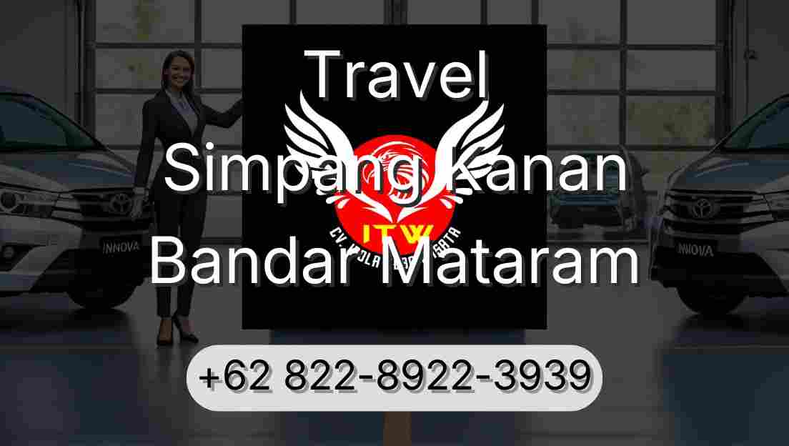 Travel Simpang Kanan Bandar Mataram