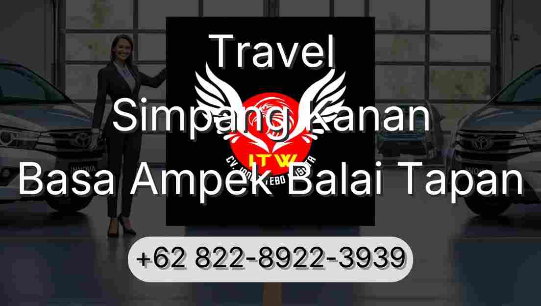 Travel Simpang Kanan Basa Ampek Balai Tapan