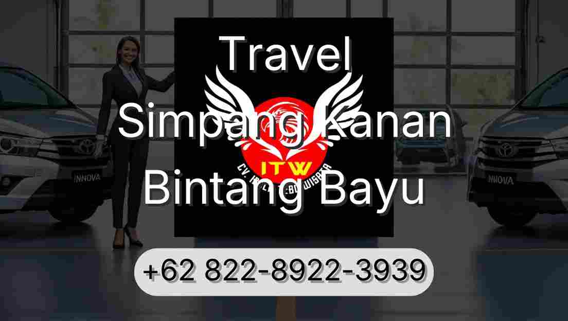 Travel Simpang Kanan Bintang Bayu