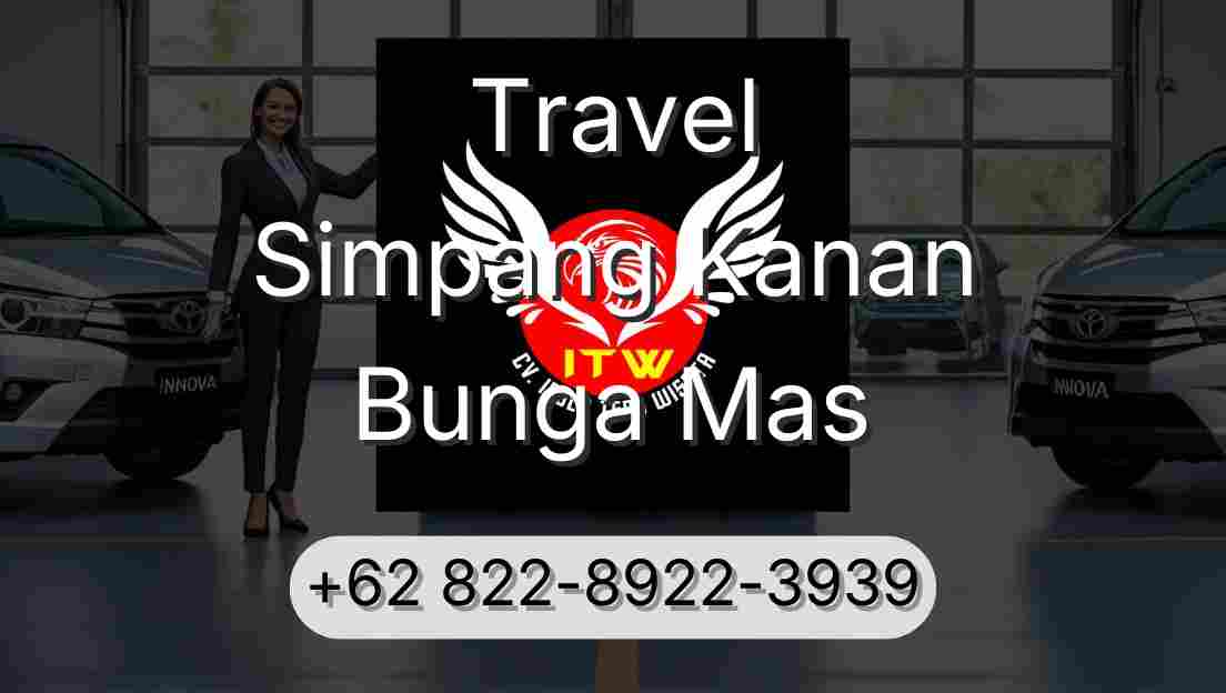 Travel Simpang Kanan Bunga Mas
