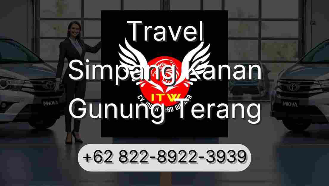 Travel Simpang Kanan Gunung Terang