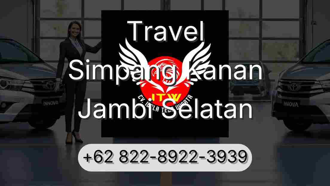Travel Simpang Kanan Jambi Selatan
