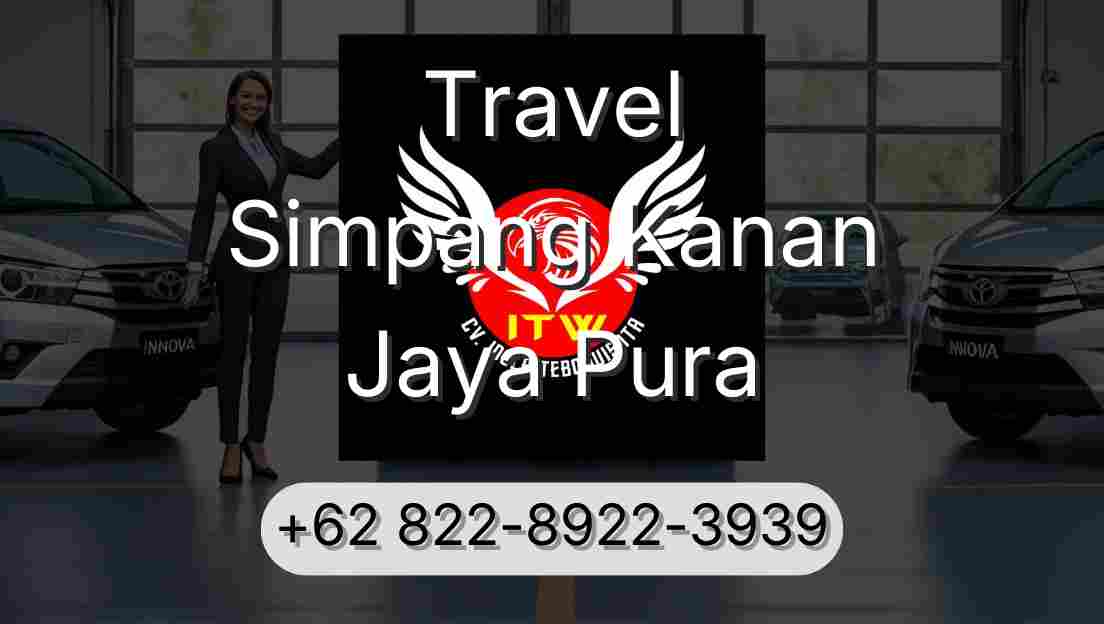 Travel Simpang Kanan Jaya Pura