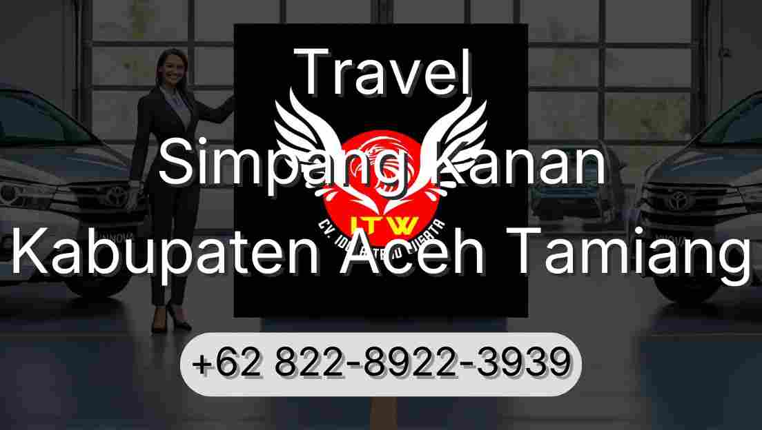 Travel Simpang Kanan Kabupaten Aceh Tamiang
