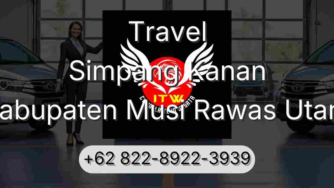 Travel Simpang Kanan Kabupaten Musi Rawas Utara
