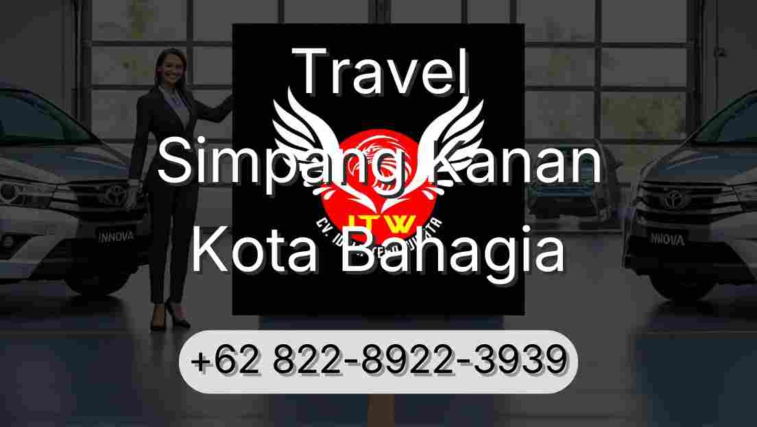 Travel Simpang Kanan Kota Bahagia