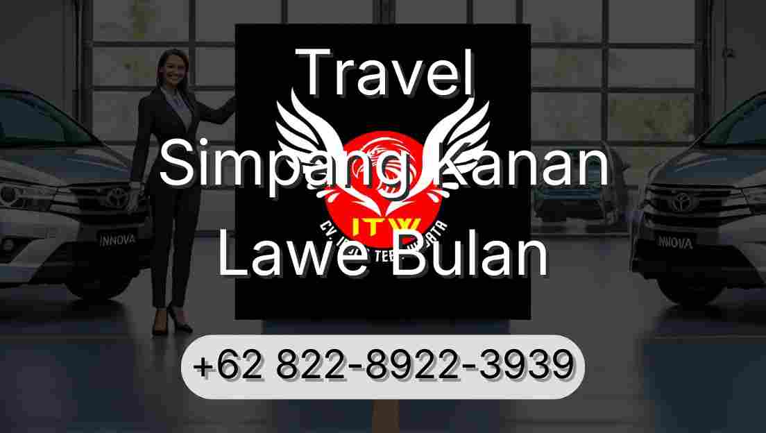 Travel Simpang Kanan Lawe Bulan