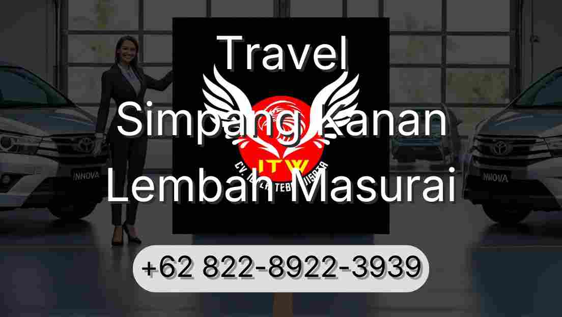 Travel Simpang Kanan Lembah Masurai