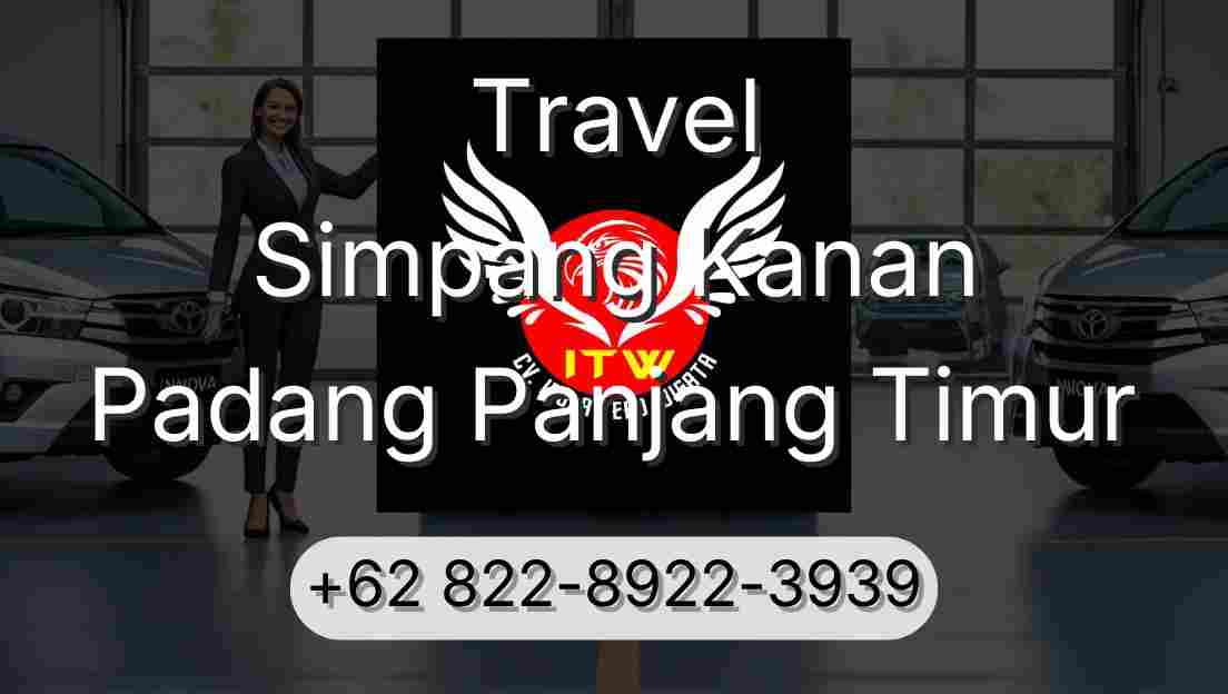 Travel Simpang Kanan Padang Panjang Timur