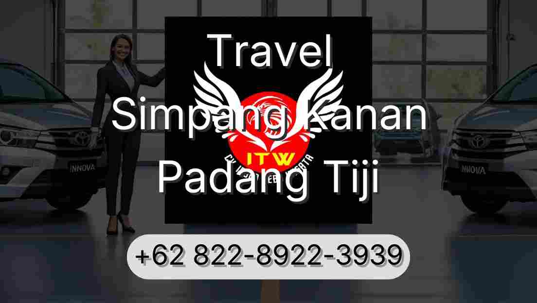Travel Simpang Kanan Padang Tiji