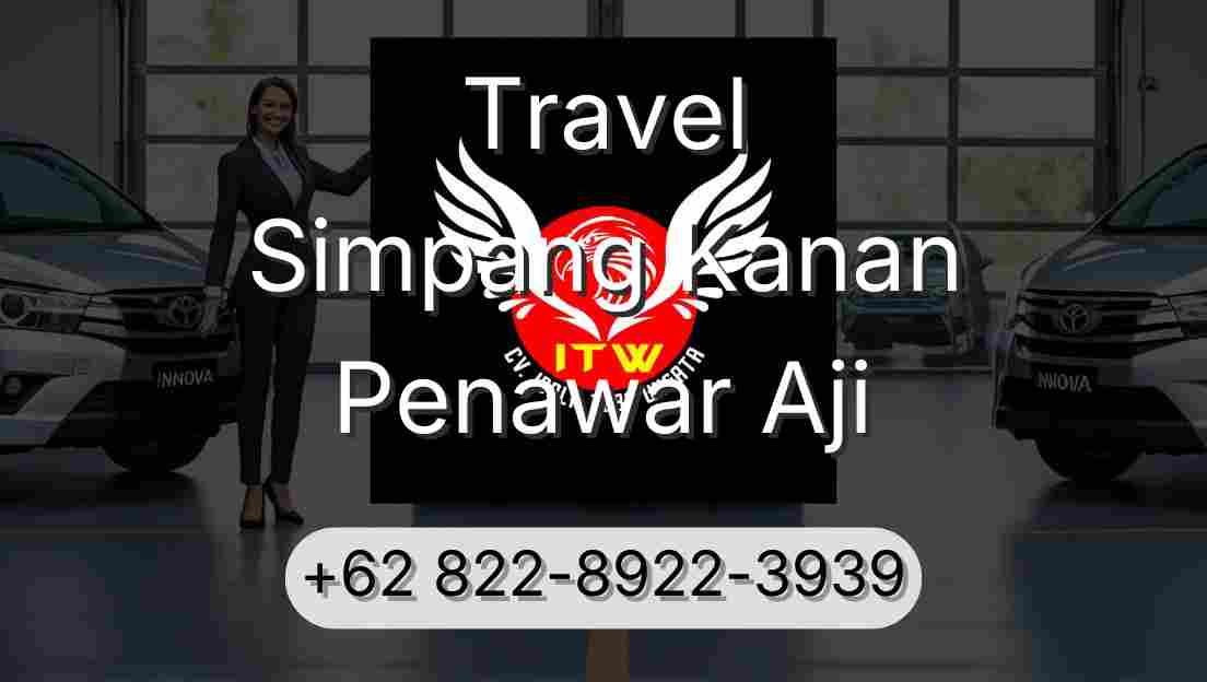 Travel Simpang Kanan Penawar Aji