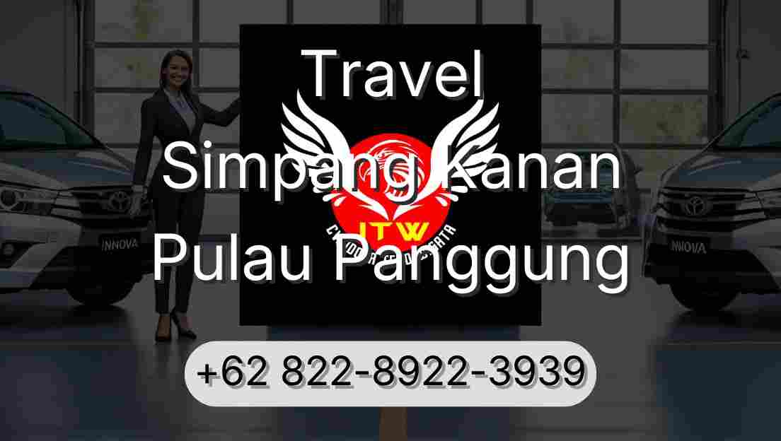 Travel Simpang Kanan Pulau Panggung