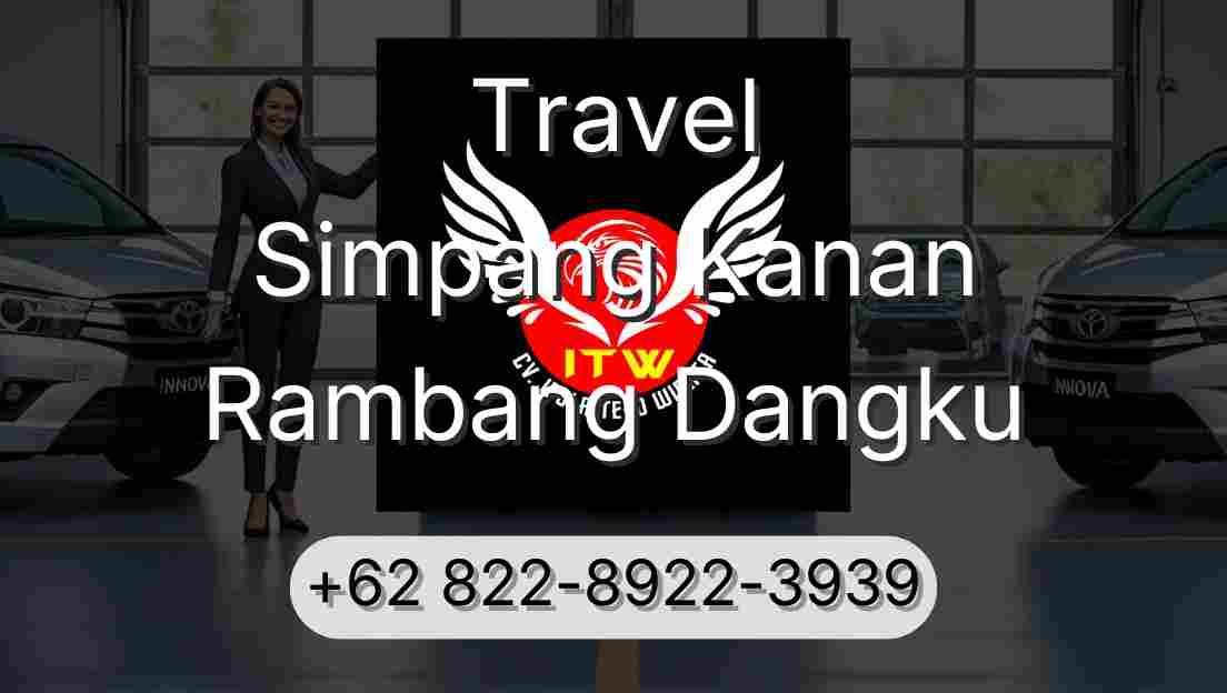 Travel Simpang Kanan Rambang Dangku