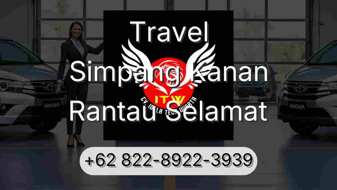 Travel Simpang Kanan Rantau Selamat