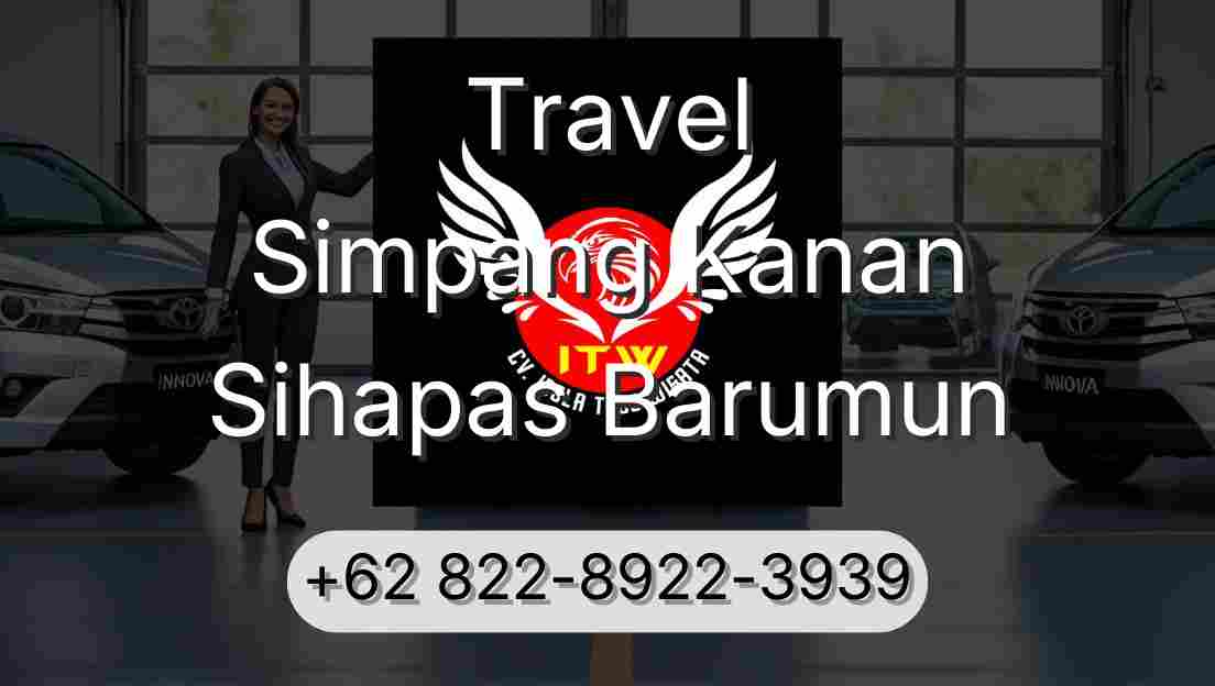 Travel Simpang Kanan Sihapas Barumun