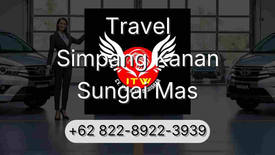 Travel Simpang Kanan Sungai Mas