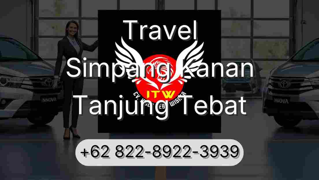Travel Simpang Kanan Tanjung Tebat