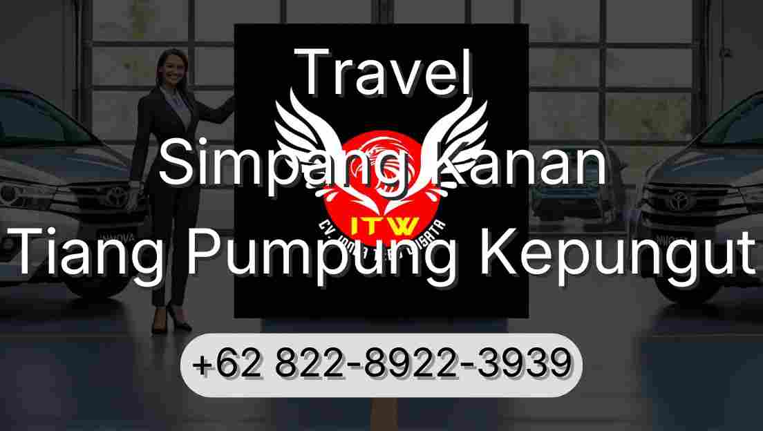 Travel Simpang Kanan Tiang Pumpung Kepungut