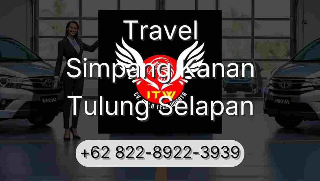 Travel Simpang Kanan Tulung Selapan