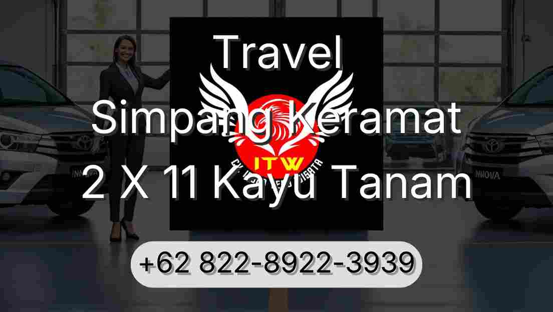 Travel Simpang Keramat 2 X 11 Kayu Tanam
