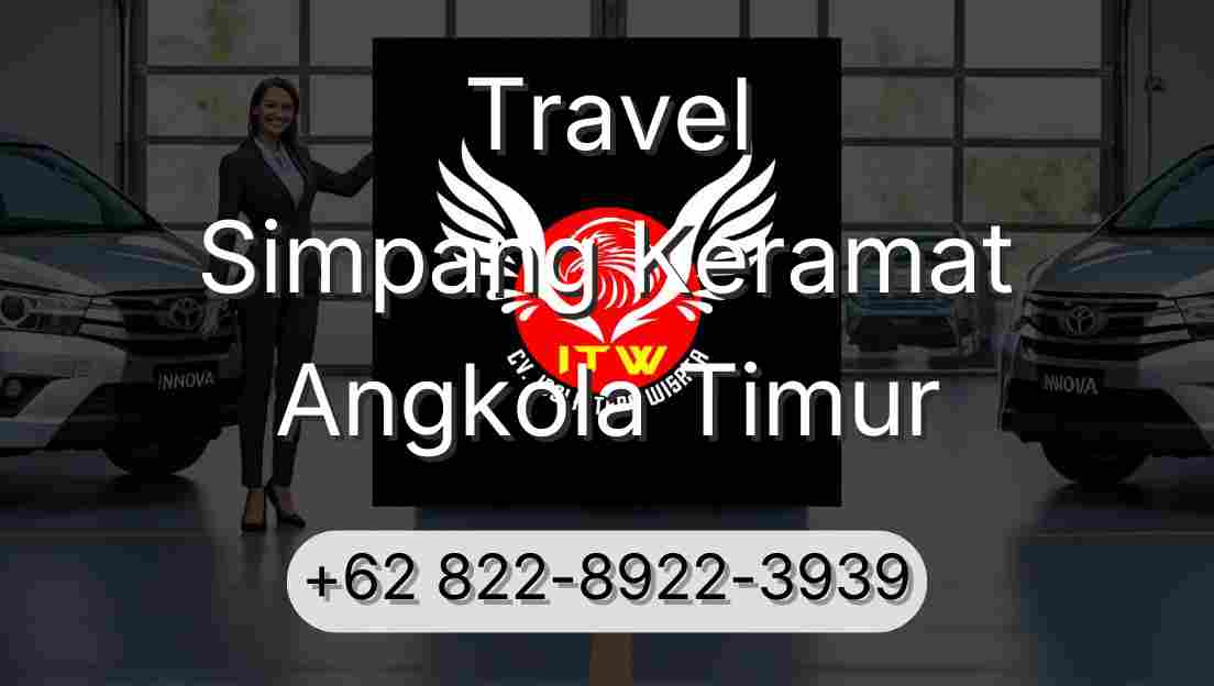 Travel Simpang Keramat Angkola Timur