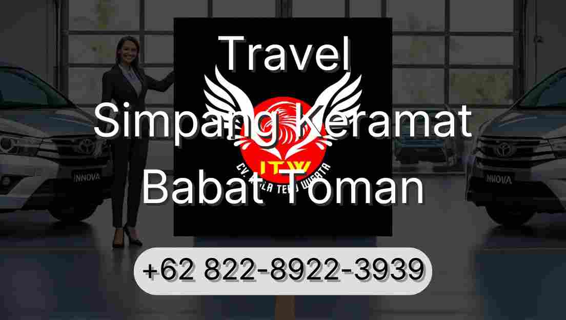 Travel Simpang Keramat Babat Toman