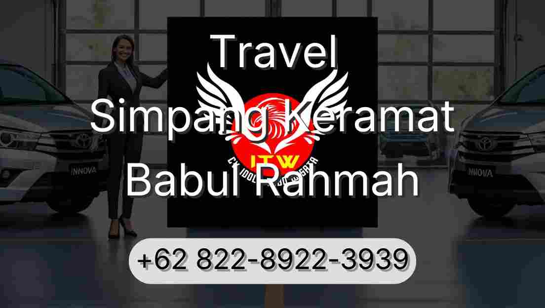 Travel Simpang Keramat Babul Rahmah