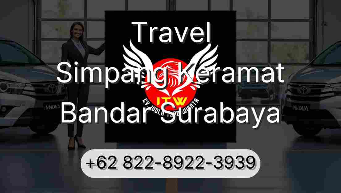 Travel Simpang Keramat Bandar Surabaya