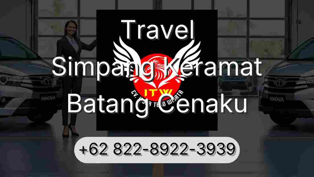 Travel Simpang Keramat Batang Cenaku