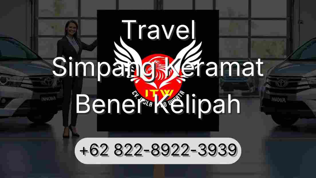 Travel Simpang Keramat Bener Kelipah