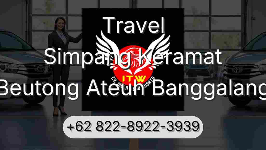 Travel Simpang Keramat Beutong Ateuh Banggalang