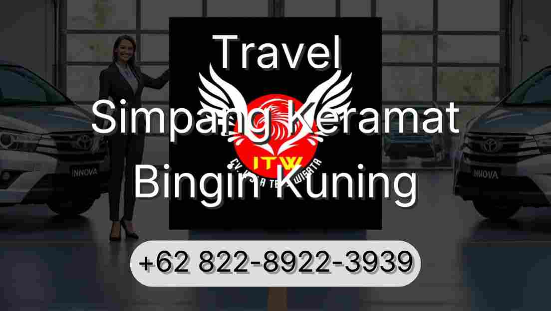 Travel Simpang Keramat Bingin Kuning
