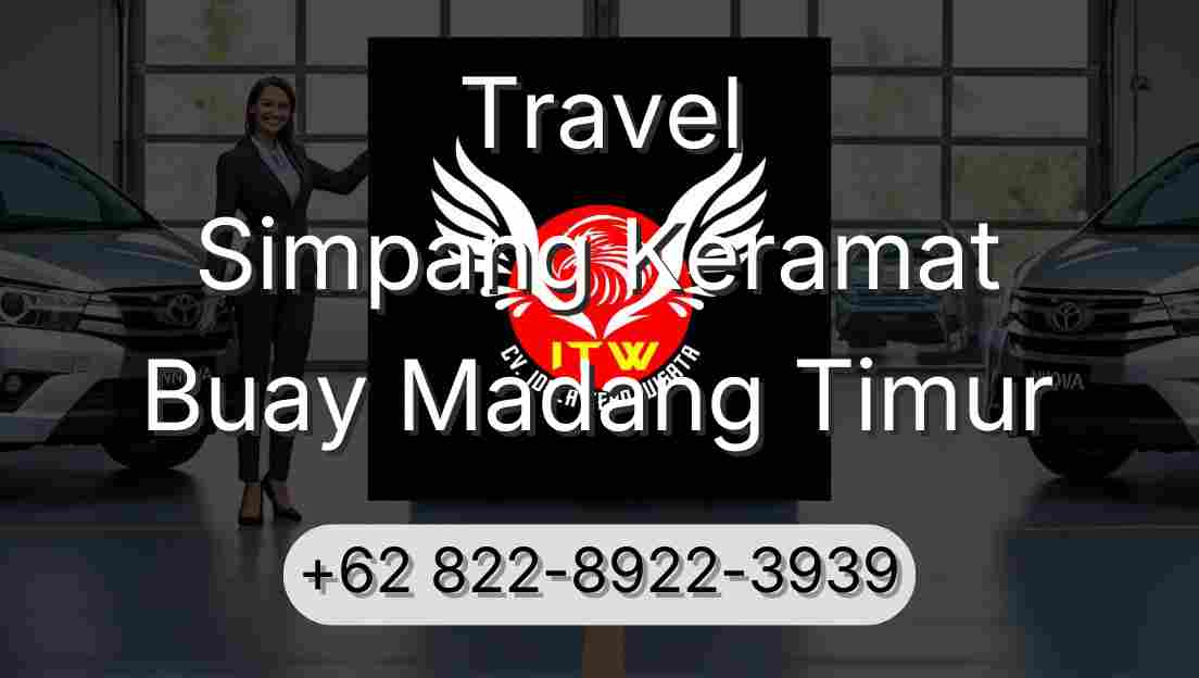 Travel Simpang Keramat Buay Madang Timur