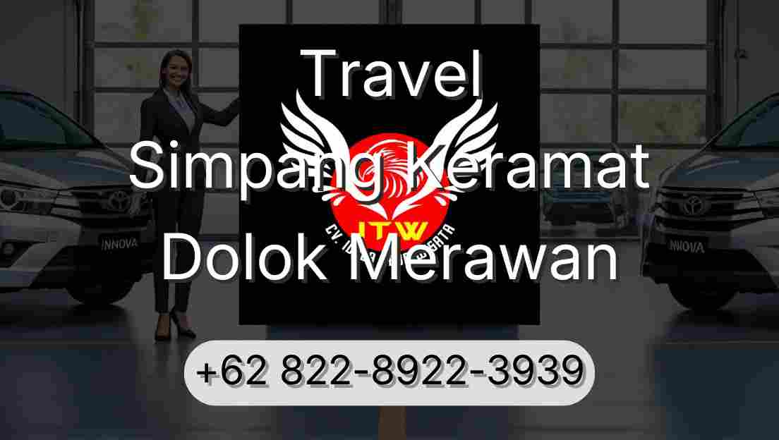 Travel Simpang Keramat Dolok Merawan