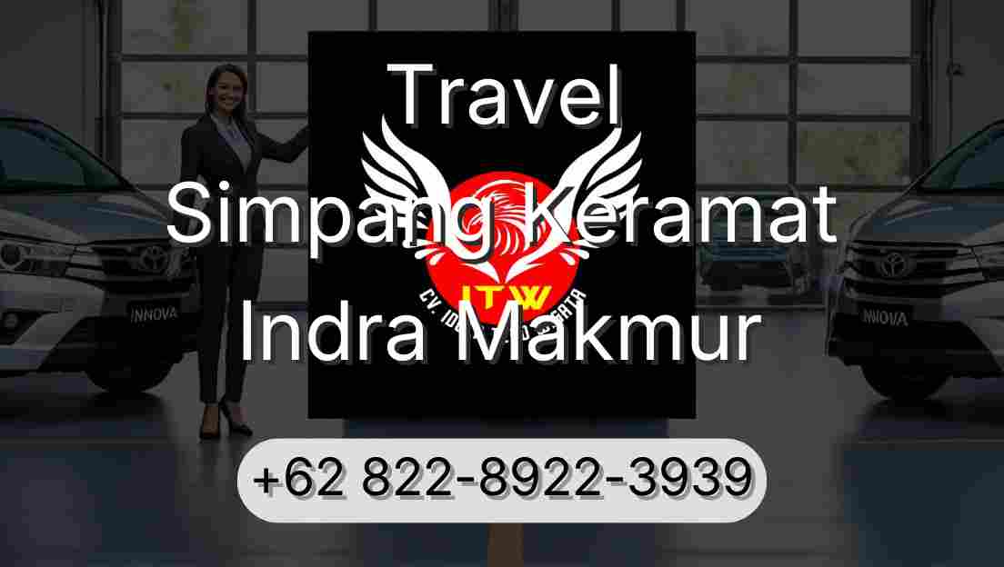 Travel Simpang Keramat Indra Makmur