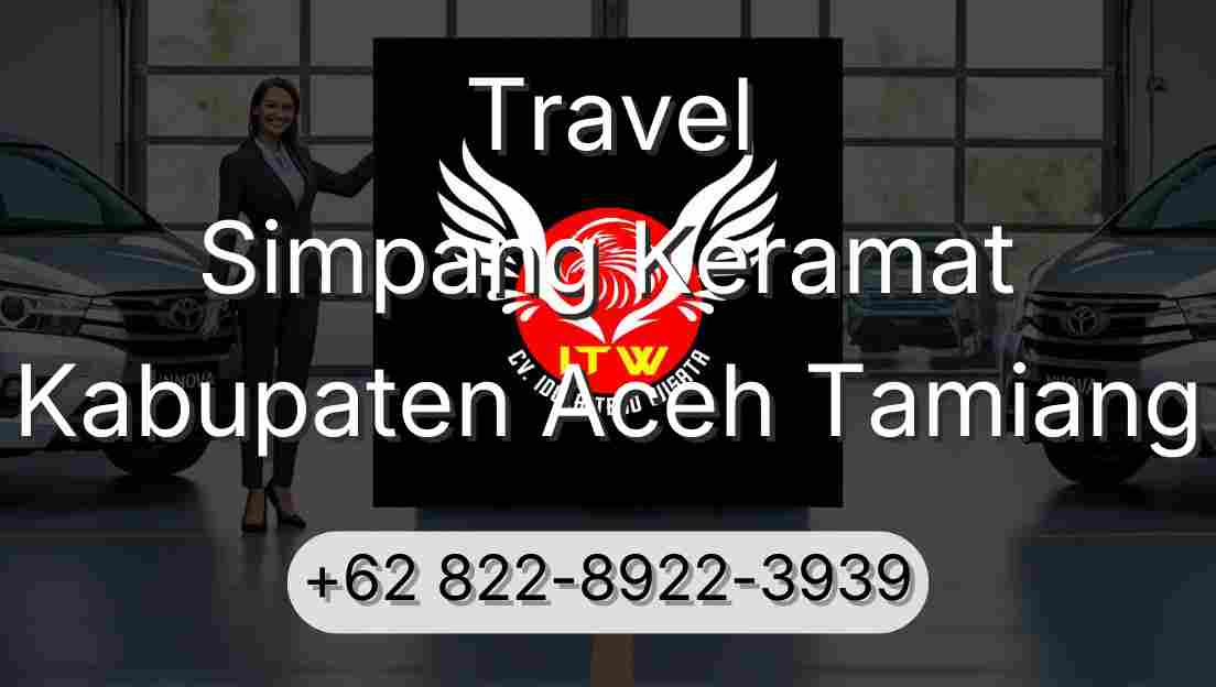 Travel Simpang Keramat Kabupaten Aceh Tamiang