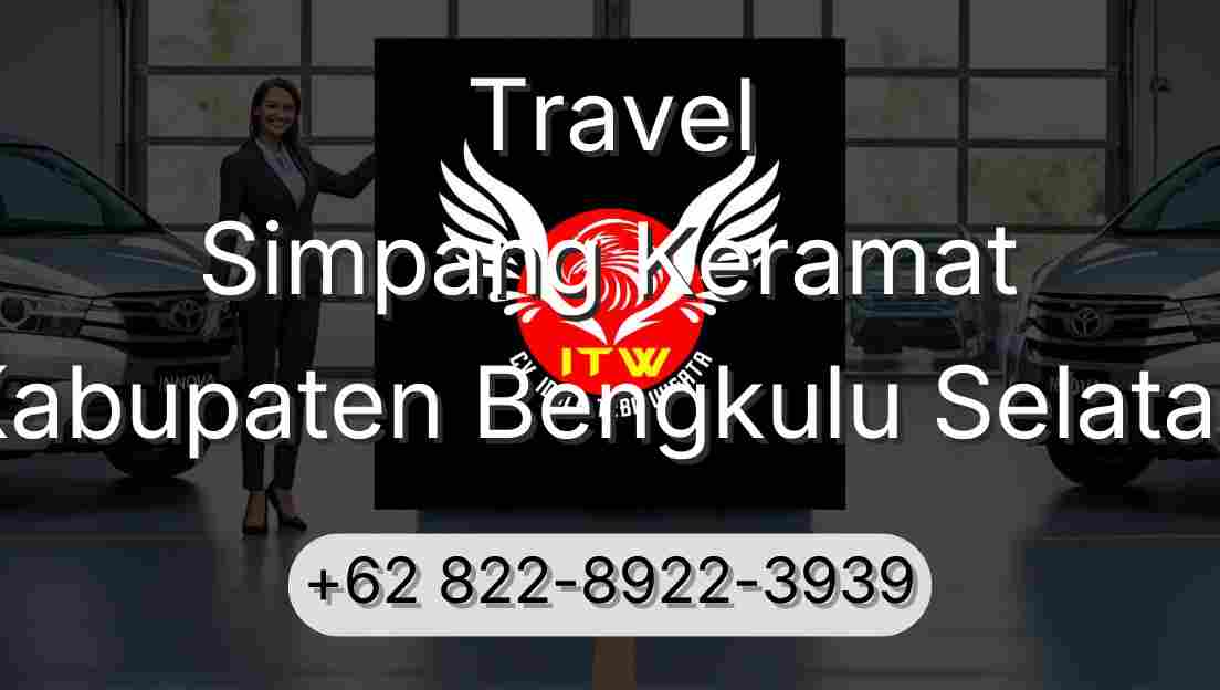 Travel Simpang Keramat Kabupaten Bengkulu Selatan