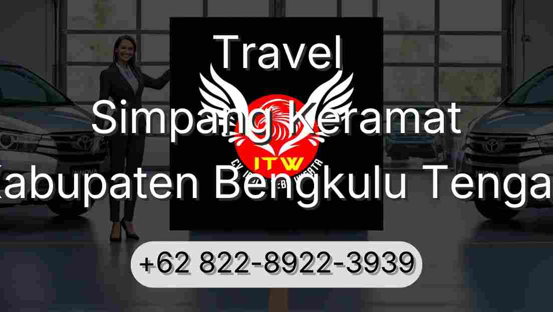 Travel Simpang Keramat Kabupaten Bengkulu Tengah